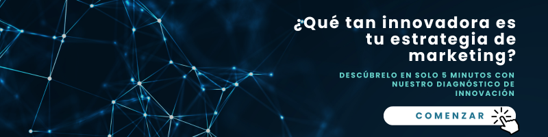 ¿Qué tan innovadora es tu estrategia de marketing? Descúbrelo en solo 5 minutos con nuestro Diagnóstico de Innovación.